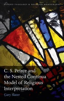 Cover of C.S. Peirce and the Nested Continua Model of Religious Interpretation