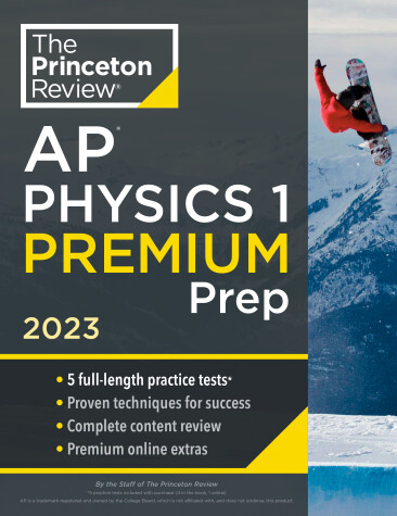 Book cover for Princeton Review AP Physics 1 Premium Prep, 2023