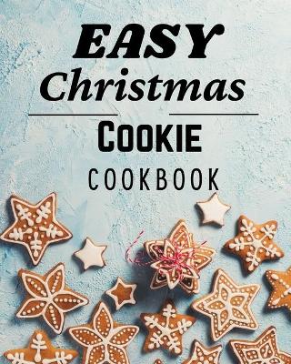 Book cover for Easy Christmas Cookie Cookbook