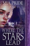 Book cover for Where the Stars Lead
