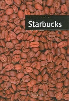 Cover of The Story of Starbucks