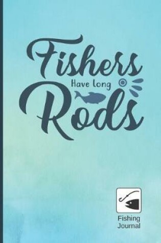 Cover of Fisher Have Long Rods