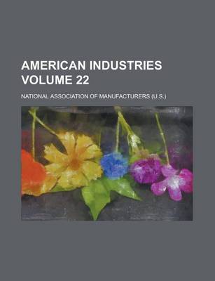 Book cover for American Industries Volume 22