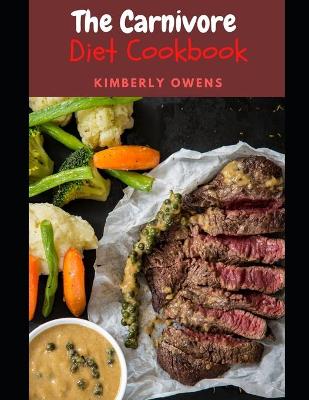 Book cover for The Carnivore Diet Cookbook