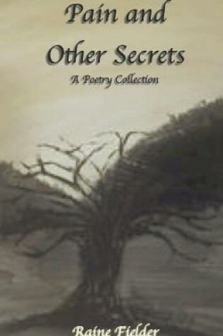 Cover of Pain and Other Secrets