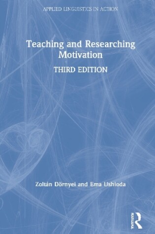 Cover of Teaching and Researching Motivation