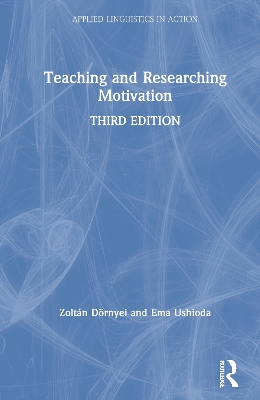 Book cover for Teaching and Researching Motivation