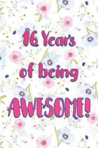 Cover of 16 Years Of Being Awesome