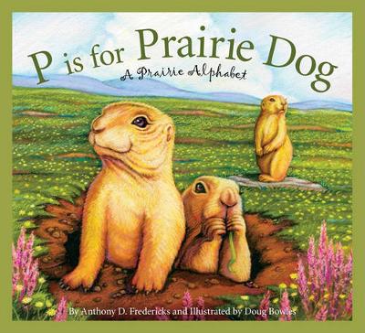 Cover of P Is for Prairie Dog