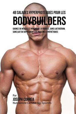 Book cover for 48 Salades Hyperproteiques Pour Les Bodybuilders