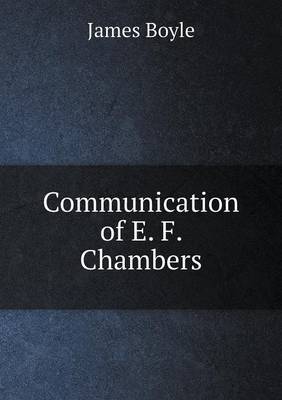 Book cover for Communication of E. F. Chambers