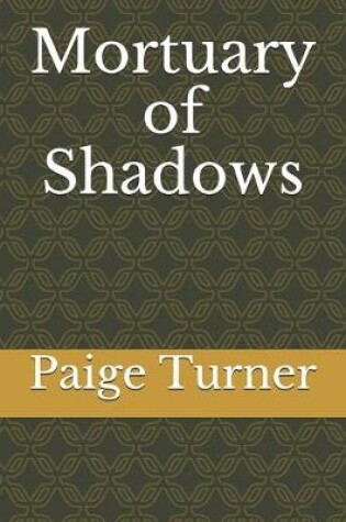 Cover of Mortuary of Shadows
