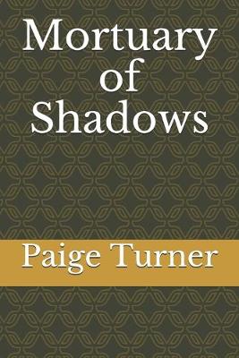 Book cover for Mortuary of Shadows