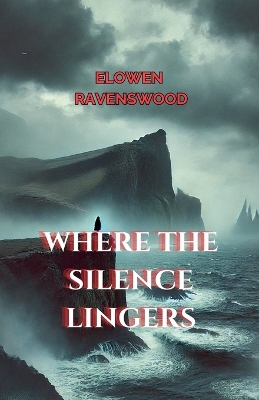 Book cover for Where the Silence Lingers