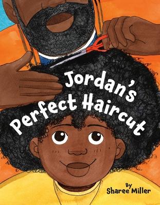 Book cover for Jordan's Perfect Haircut