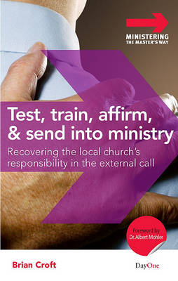 Book cover for Test, Train, Affirm and Send into Ministry