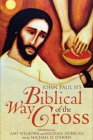Cover of John Paul II's Biblical Way of the Cross