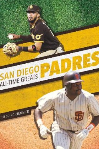 Cover of San Diego Padres All-Time Greats