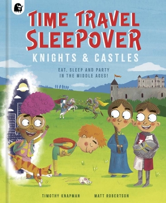 Book cover for Time Travel Sleepover: Knights & Castles