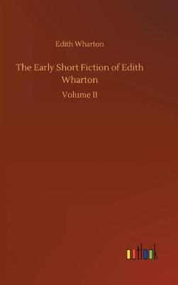 Book cover for The Early Short Fiction of Edith Wharton