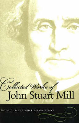 Book cover for Collected Works of John Stuart Mill, Volume 1