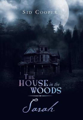 Book cover for The House in the Woods - Sarah