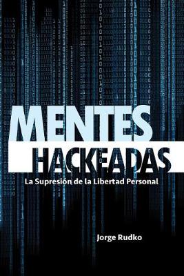 Book cover for Mentes Hackeadas