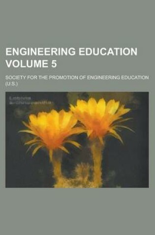 Cover of Engineering Education Volume 5