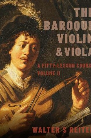 Cover of The Baroque Violin & Viola, vol. II