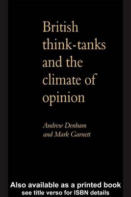 Book cover for British Think-Tanks and the Climate of Opinion