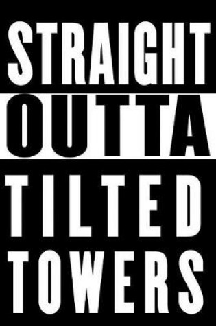 Cover of Straight Outta Tilted Towers