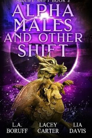 Cover of Alpha Males and Other Shift