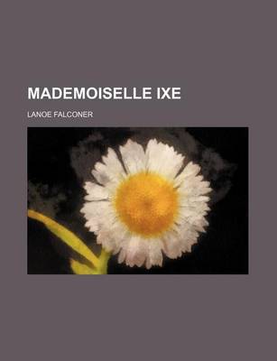 Book cover for Mademoiselle Ixe