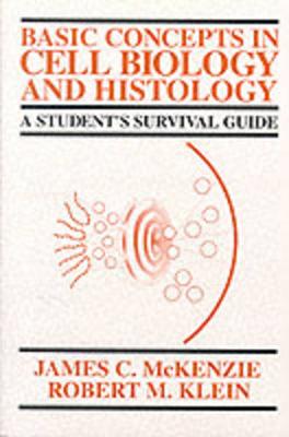 Book cover for Basic Concepts in Cell Biology: A Student's Survival Guide