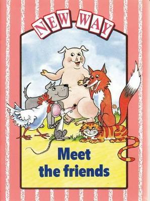 Book cover for New Way Pink Level Core Book - Meet the Friends (X6)