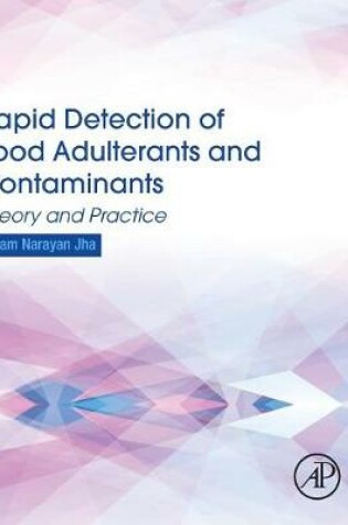 Cover of Rapid Detection of Food Adulterants and Contaminants