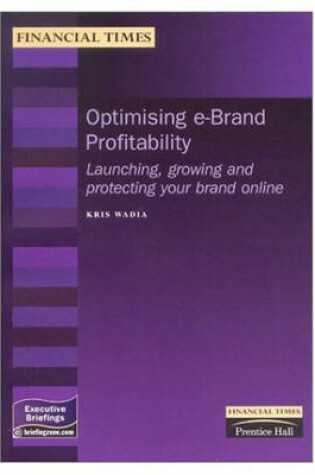 Cover of FT MB: Profiting from eCRM/Optimising eBrand Profitability