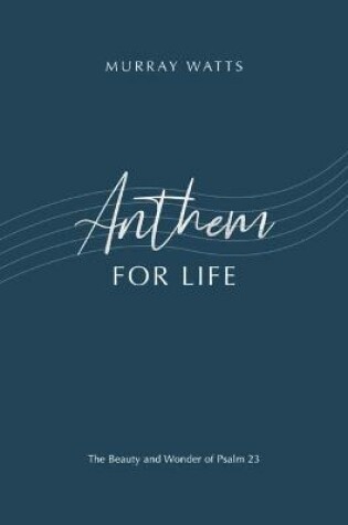 Cover of Anthem for Life