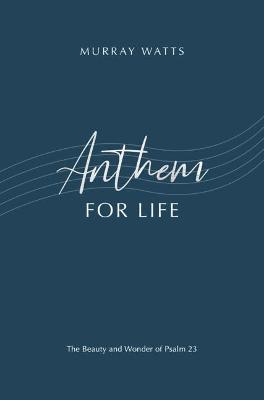 Book cover for Anthem for Life