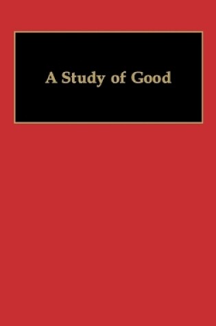 Cover of A Study of Good