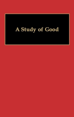 Book cover for A Study of Good