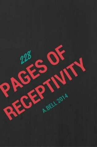 Cover of 228 Pages of Receptivity