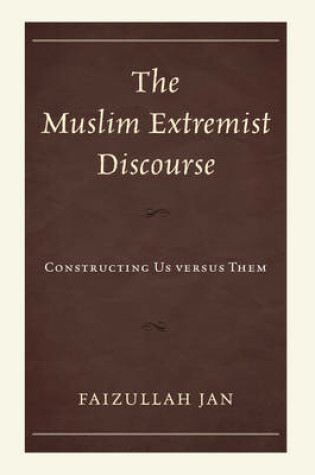 Cover of The Muslim Extremist Discourse