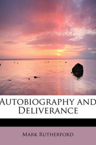 Cover of Autobiography and Deliverance