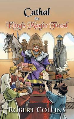 Book cover for Cathal the King's Magic Food