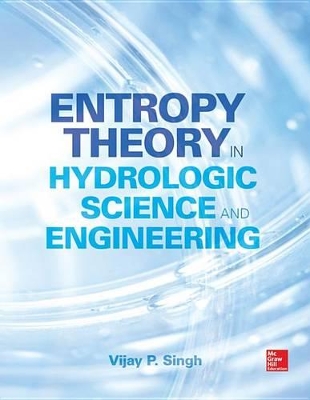 Book cover for Entropy Theory in Hydrologic Science and Engineering