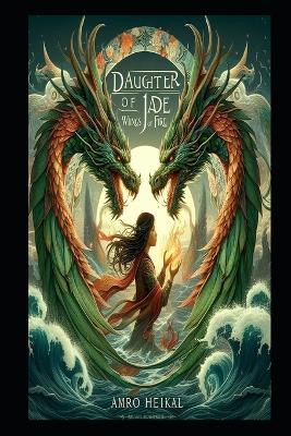 Book cover for Daughter of Jade Wings of Fire