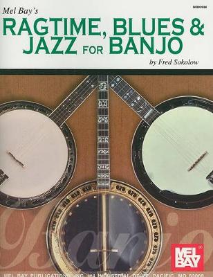 Book cover for Ragtime, Blues and Jazz For Banjo