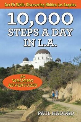 Cover of 10,000 Steps a Day in L.A.