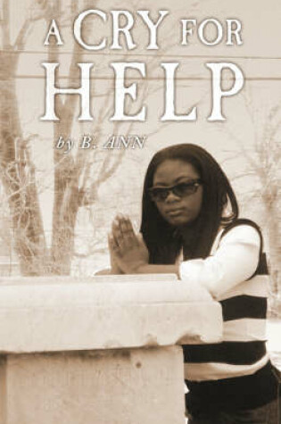 Cover of A Cry for Help